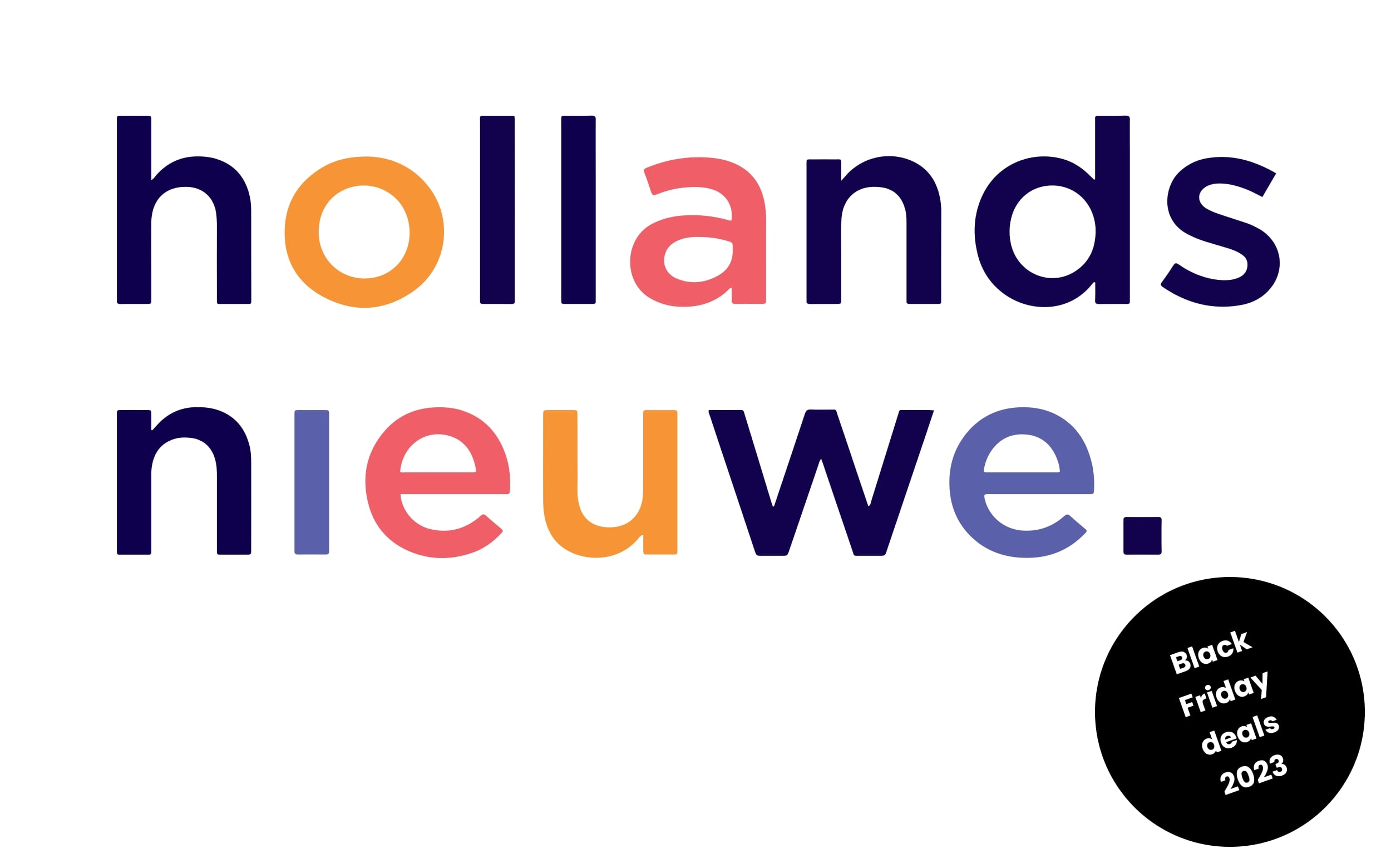 hollandsnieuwe Black Friday deals 2023
