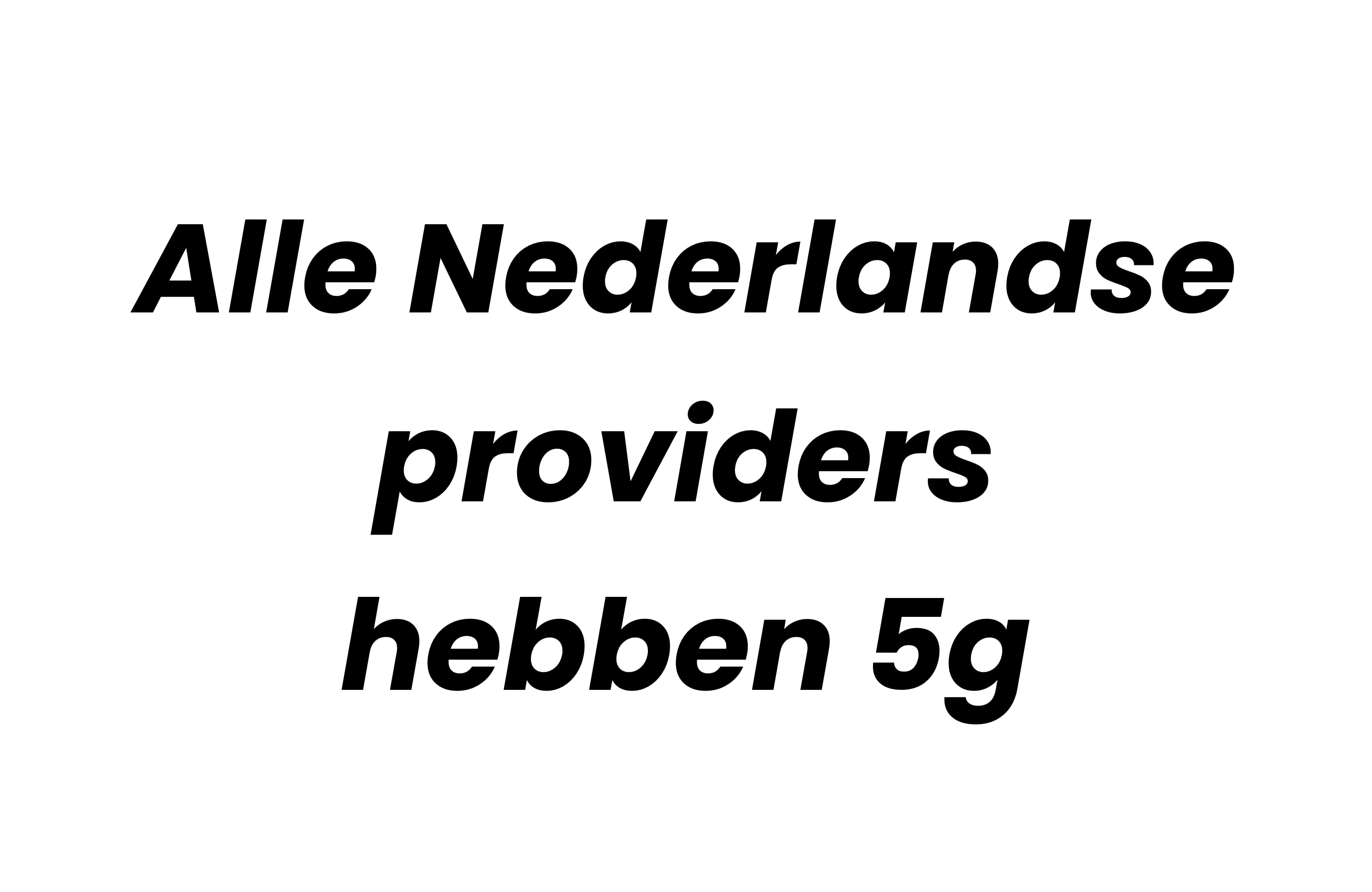 Alle Nederlandse providers hebben 5G