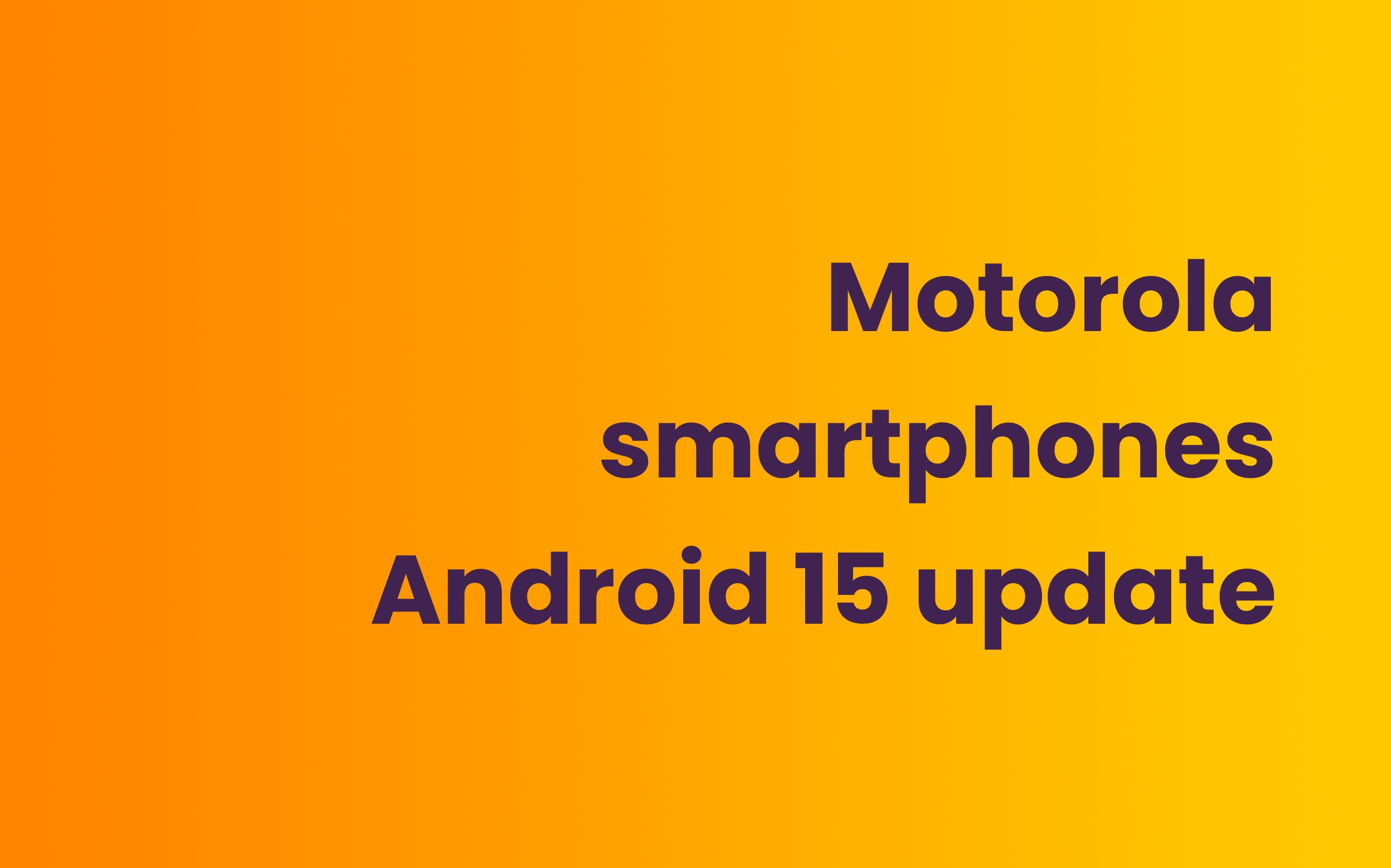 Motorola Android 15 smartphone update lijst